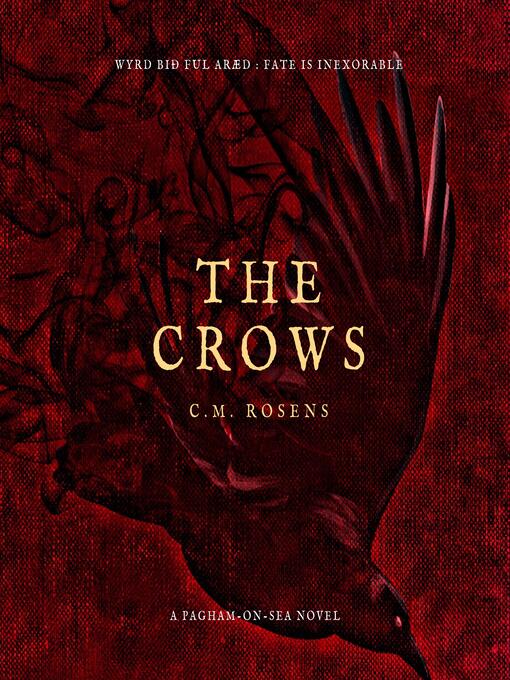 Title details for The Crows by C. M. Rosens - Available